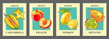 Templates With Fruits. Carambola, Peach, Lemon, Kiwi. Set Of Posters. Art For Postcards, Wall Art, Banner, Background, Labels, Covers, Price Tags, Packaging. Vector Illustration.