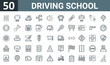 © MacroOne - set of 50 outline web driving school icons such as gearbox, driving, new car, directions, car light, bus, safety belt vector thin icons for report, presentation, diagram, web design, mobile app.