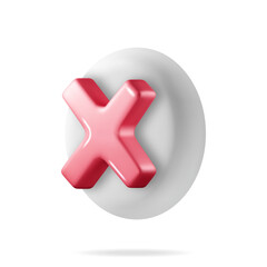 Poster - 3D Wrong Button in Round Shape. Red No or Incorrect Sign Render. Red Checkmark Tick Represents Rejection. Wrong Choice Concept. Cancel, Error, Stop, Disapprove or Negative Symbol. Vector Illustration
