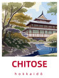 Chitose: Retro tourism poster with a Japanese scene and the headline Chitose in Hokkaidō