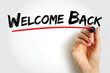 © dizain - Welcome Back text quote, concept background
