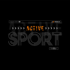 sport active typography graphic design, for t-shirt prints, vector illustration