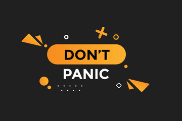 Wall Mural - Don't panic button web banner templates. Vector Illustration 
