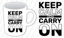 Mug Design, Keep Calm And Carry On.