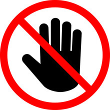 No Entry, Stop Sign, Do Not Touch Icon. Hand Sign For Prohibited Concept For Your Web Site Design, Logo, App, UI. Illustration