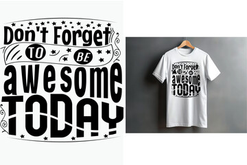 Wall Mural - Don't forget to be awesome today