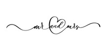 MR And MRS Hand Lettering, Vector Illustration. Hand Drawn Lettering Card Background. Modern Handmade Calligraphy. Hand Drawn Lettering Element For Your Design.