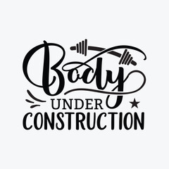 Body Under Construction funny t-shirt design