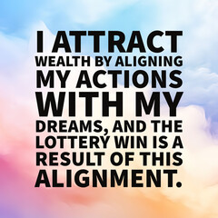 Affirmation quote about winning lottery. Social media quote.