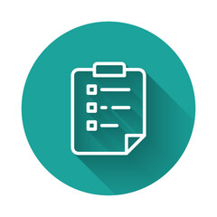 Poster - White line Clipboard with checklist icon isolated with long shadow background. Control list symbol. Survey poll or questionnaire feedback form. Green circle button. Vector