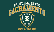 Retro College Font Typography California Sacramento Slogan For Tee - T Shirt And Sweatshirt - Hoodie For Print