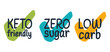 Low carb, Keto friendly, Zero sugar - stickers set