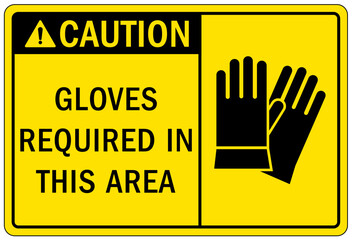 Wall Mural - Gloves sign and labels gloves required in this area