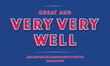 © adib - “VERY WELL” strong 3d typeface font effect, modern type with shadow for events, promotions, logos, banner, monogram and poster.