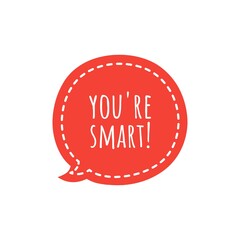 Wall Mural - ''You are smart'' Quote