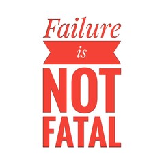 Wall Mural - ''Failure is not fatal'' Motivation Quote