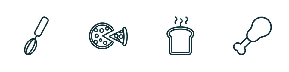 Poster - set of 4 linear icons from bistro and restaurant concept. outline icons included manual mixer, pepperoni pizza, toasted bread, fried chicken thighs vector