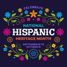 Hispanic American Heritage Month, Web Banner, Vector, Post, Poster, Flyer, Social Media Post, Card, Template, Printable For National Hispanic Heritage Month. Mexican Culture, Floral Border, Background