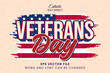 © yustika - Veterans day editable vector text effect. America flag text effect