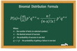 Binomial Distribution Formula on a green chalkboard. Education.. School. Vector illustration.