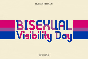 Bisexual Visibility Day lettering on cream textured background and bi pride flags on sides. Celebrate Bisexuality, celebrated on September 23. Vector Artwork.
