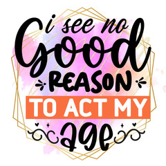 Wall Mural - T shirt design typography motivational for print
