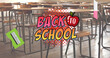 Image of back to school text and school items over classroom