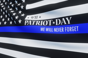 Wall Mural - American flag with police support symbol Thin blue line. Remembering, memories on fallen people on september 11, 2001. Patriot day.