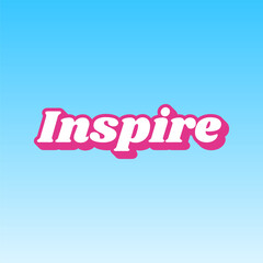 Fototapete - Inspire slogan. Cerise pink with white Icon at picton blue background. Illustration.