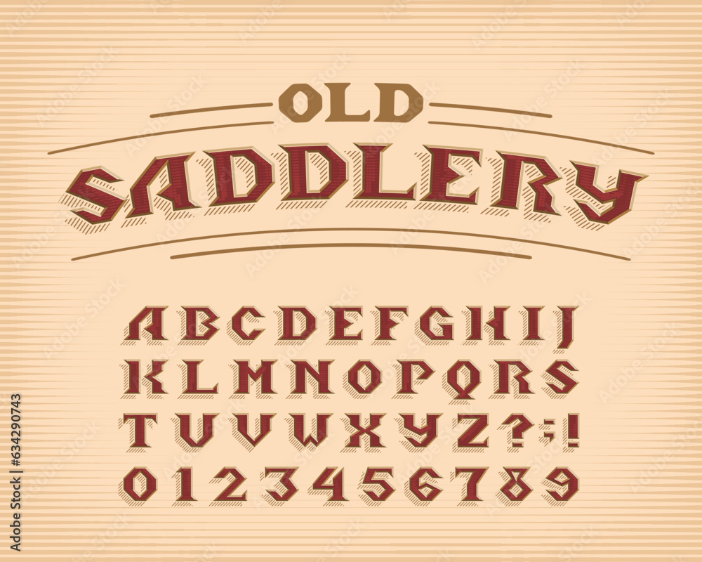 Old Saddlery alphabet font. Vintage letters and numbers for label ...
