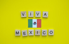 September 16, Independence Day Of Mexico, Viva Mexico, Flag Of Mexico, Minimalistic Banner With The Inscription In Wooden Letters