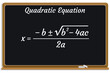 Formula of a quadratic equation on a 
 black chalkboard. School. Math. Vector illustration.