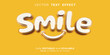 © GatotkacaArt - Editable text effect smile with bold 3d style lettering