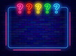 Trivia night neon banner. Colorful question marks. Simple frame. Quiz competition. Game event. Vector stock illustration