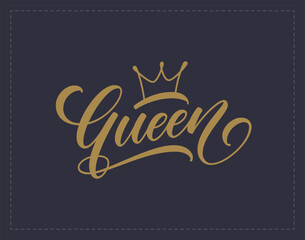 Wall Mural - Queen hand drawn lettering for apparel print design. Vector illustration.	