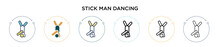 Stick Man Dancing Icon In Filled, Thin Line, Outline And Stroke Style. Vector Illustration Of Two Colored And Black Stick Man Dancing Vector Icons Designs Can Be Used For Mobile, Ui, Web