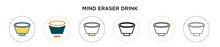 Mind Eraser Drink Icon In Filled, Thin Line, Outline And Stroke Style. Vector Illustration Of Two Colored And Black Mind Eraser Drink Vector Icons Designs Can Be Used For Mobile, Ui, Web