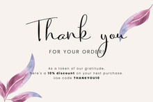 Thank You For Your ORDER, Printable Vector Illustration With Watercolor Frame. Business Thank You Customer Card, Creative Graphic Design Template. Soft Watercolor Background, Calligraphy Script Text, 