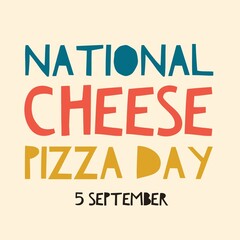 National cheese pizza day 5 September international world 