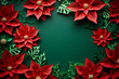 Christmas red poinsettia flower paper cut style pattern with copy space on a green background