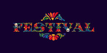 Festival Banner With Mexican Colorful And Ornate Ethnic Pattern. Traditional Aztec Leaves And Flowers Embroidery Ornament.