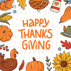 Wall Mural - happy thanksgiving lettering quote decorated with frame of doodles. Thanksgiving square card, poster, print, invitation, banner, template, etc. EPS 10