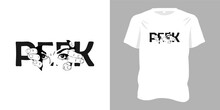 PEEK Typography T-shirt Design. Vector Illustration, Black White, Vintage Style, T-shirt Print, Woman Symbol Peeking With Her Hand On The Shirt.