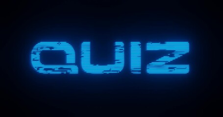 Sticker - 3d rendered animation of a QUIZ neon blue sign on a black background