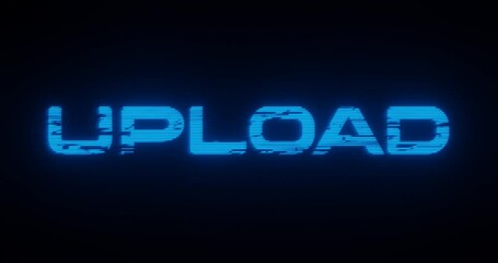 Poster - 3d rendered animation of a UPLOAD neon blue sign on a black background