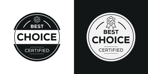 Wall Mural - Best Choice certificated badge, vector illustration.