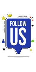 Fototapete - A blue icon asking you to follow us. Vivid demonstration of 