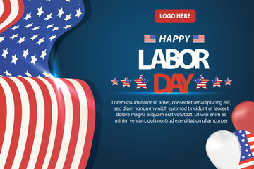 Wall Mural - happy labor day 04 September, banner, social media post, flyer or greeting card with worker and struggle theme and American flag. vector illustration