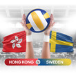 Hong Kong vs Sweden national teams volleyball volley ball match competition concept.
