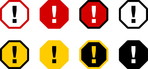 Poster - warning attention exclamation mark symbol icon set with red black yellow and white octagonal traffic